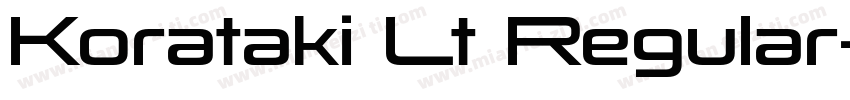 Korataki Lt Regular字体转换